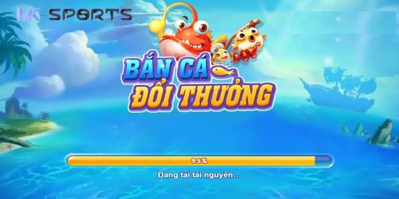 Chơi game bắn cá tại mk sport