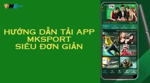 tải App mk sports